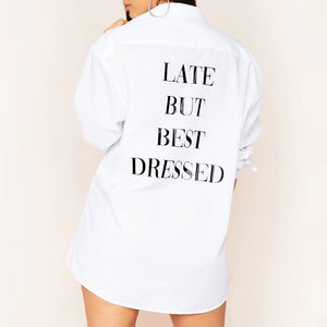 Late But Best Dressed Oversized Shirt Dress